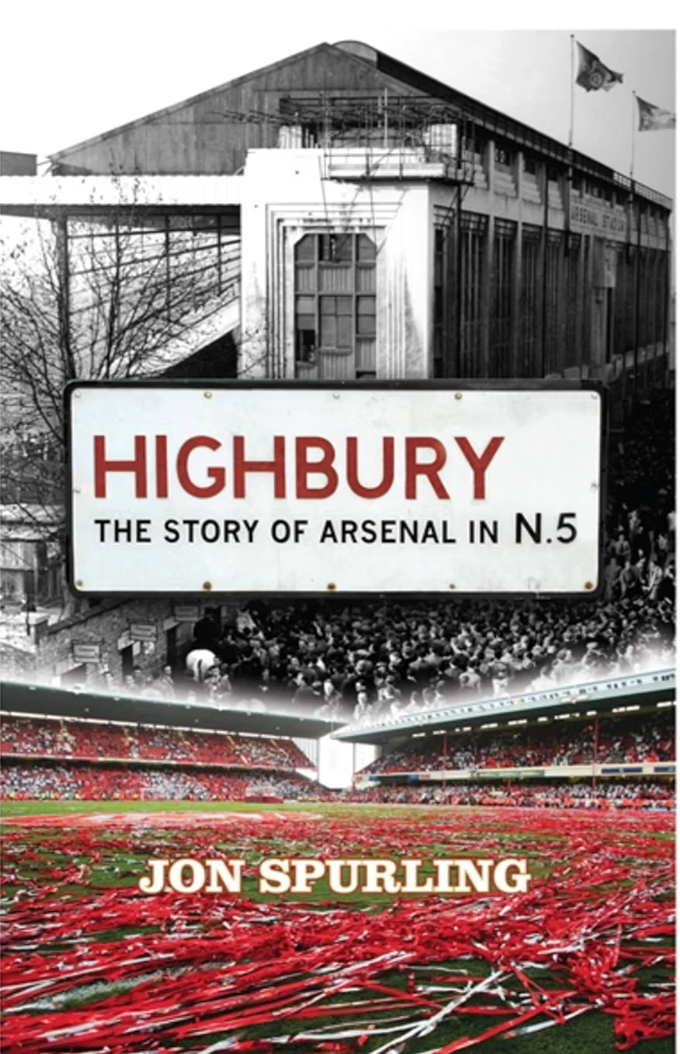 Highbury: The Story of Arsenal in N.5